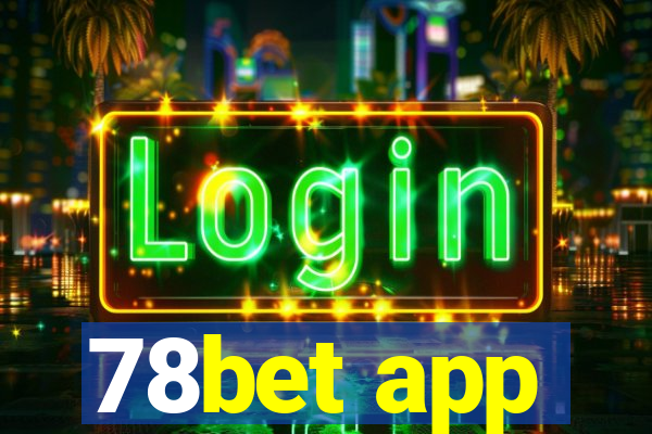 78bet app